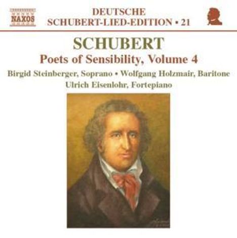 Franz Schubert (1797-1828): Lieder "Dichter der Empfindsamkeit" Vol.4, CD