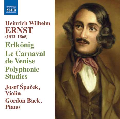 Heinrich Wilhelm Ernst (1814-1865): Werke für Violine &amp; Klavier, CD