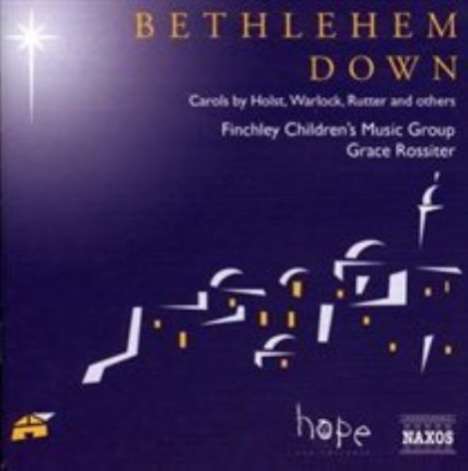 Finchley Children's Music Group - Bethlehem Down, CD