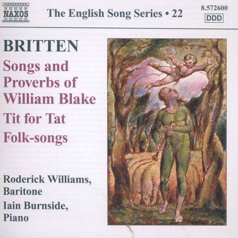 Benjamin Britten (1913-1976): Songs &amp; Proverbs of William Blake, CD