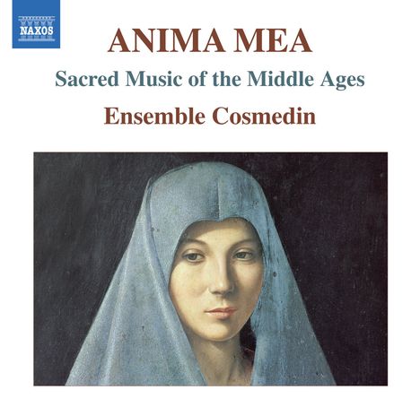 Anima Mea - Sacred Music of the Middle Ages, CD
