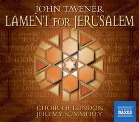 John Tavener (1944-2013): Lament for Jerusalem, CD