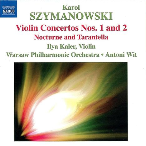 Karol Szymanowski (1882-1937): Violinkonzerte Nr.1 &amp; 2, CD