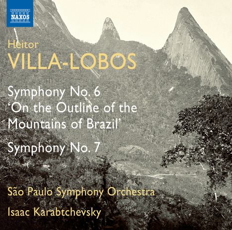 Heitor Villa-Lobos (1887-1959): Symphonien Nr.6 &amp; 7, CD