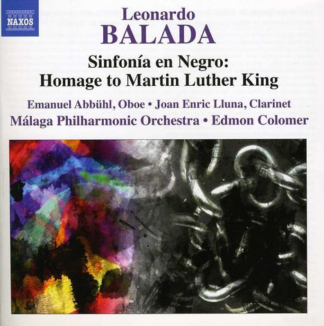 Leonardo Balada (geb. 1933): Symphonie Nr.1 "Sinfoniy en Negro: Homage to Martin Luther King", CD