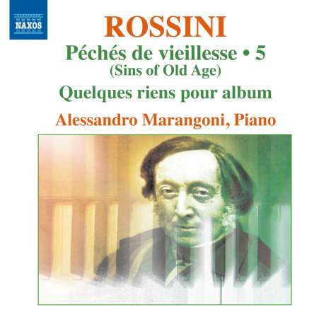 Gioacchino Rossini (1792-1868): Sämtliche Klavierwerke Vol.5, CD