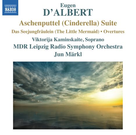 Eugen D'Albert (1864-1932): Aschenputtel (Cinderella) Suite, CD