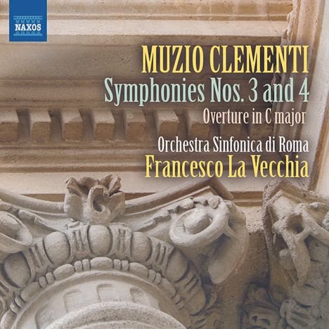 Muzio Clementi (1752-1832): Symphonien Nr.3 &amp; 4, CD