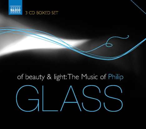 Philip Glass (geb. 1937): Of Beauty &amp; Light - The Music of Philip Glass, 3 CDs