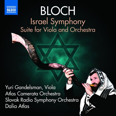 Ernest Bloch (1880-1959): Israel Symphony, CD