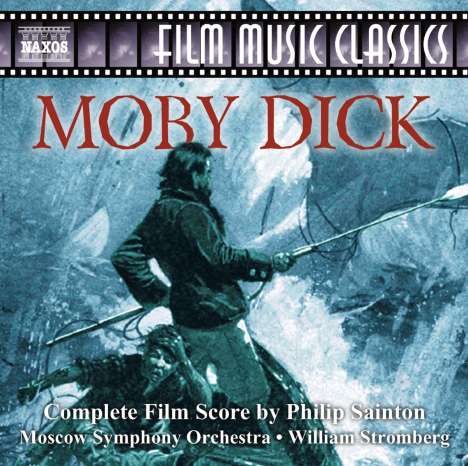 Philip Sainton (1891-1967): Filmmusik: Moby Dick (Vollständige Filmmusik), CD