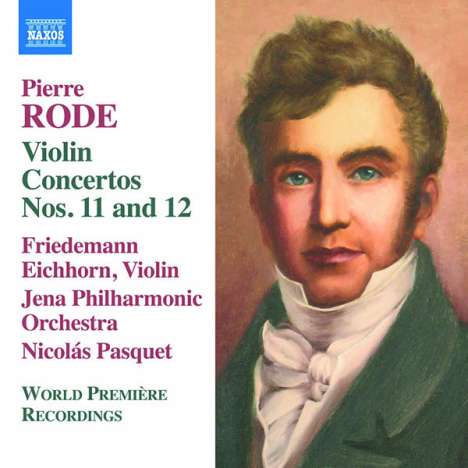 Pierre Rode (1774-1830): Violinkonzerte Nr.11 &amp; 12, CD