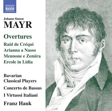 Johann Simon (Giovanni Simone) Mayr (1763-1845): Ouvertüren, CD