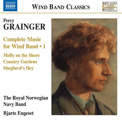 Percy Grainger (1882-1961): Werke für Bläserensemble Vol.1, CD