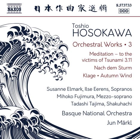 Toshio Hosokawa (geb. 1955): Orchesterwerke Vol.3, CD