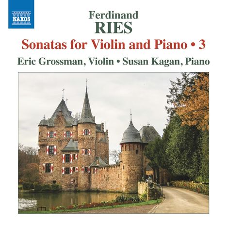 Ferdinand Ries (1784-1838): Sonaten für Violine &amp; Klavier Vol.3, CD
