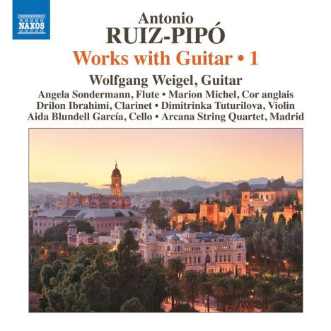 Antonio Ruiz-Pipo (1934-1997): Werke mit Gitarre Vol.1, CD