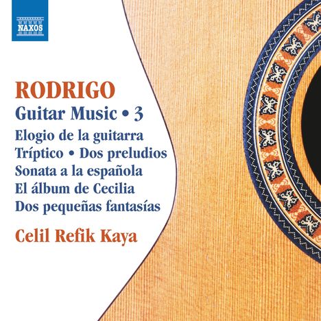 Joaquin Rodrigo (1901-1999): Gitarrenwerke Vol.3, CD
