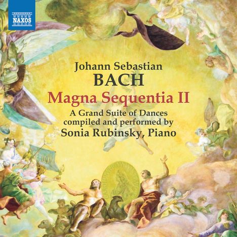 Johann Sebastian Bach (1685-1750): Magna Sequentia II - A Grand Suite of Dances, CD