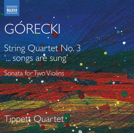 Henryk Mikolaj Gorecki (1933-2010): Streichquartett Nr.3 "Songs are sung", CD