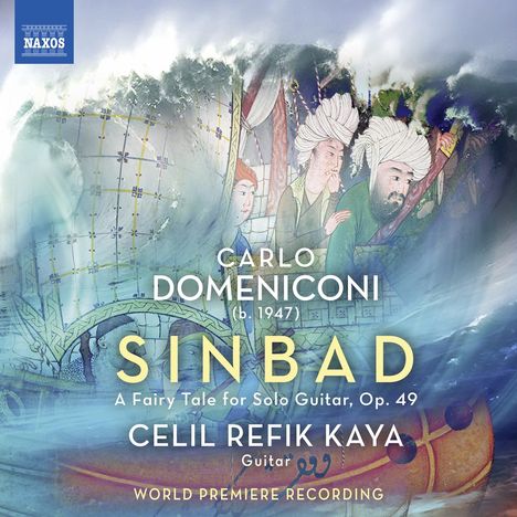 Carlo Domeniconi (geb. 1947): Sindbad - Ein Märchen für Gitarre, CD
