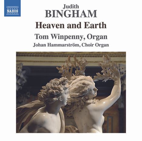 Judith Bingham (geb. 1952): Orgelwerke "Heaven and Earth", CD