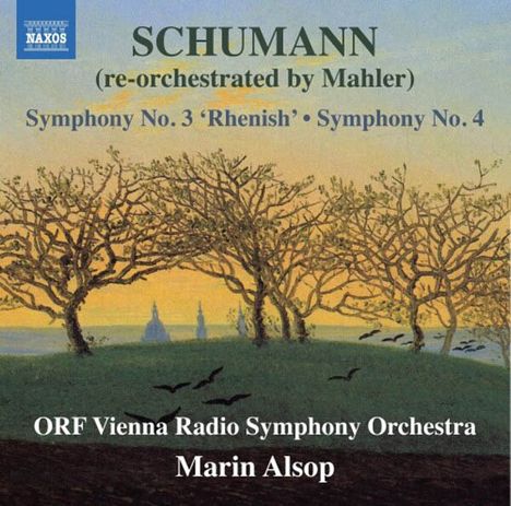 Robert Schumann (1810-1856): Symphonien Nr.3 &amp; 4 (orchestriert von Gustav Mahler), CD