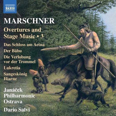 Heinrich August Marschner (1795-1861): Ouvertüren & Bühnenmusiken Vol.3, CD
