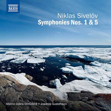 Niklas Sivelöv (geb. 1968): Symphonien Nr.1 &amp; 5, CD