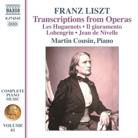 Franz Liszt (1811-1886): Klavierwerke Vol. 61 - Transcriptions from Operas, CD