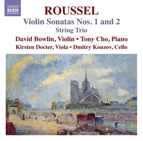 Albert Roussel (1869-1937): Sonaten für Violine &amp; Klavier Nr.1 &amp; 2, CD