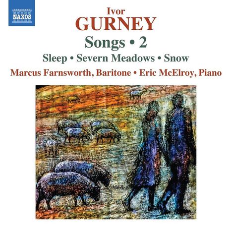 Ivor Gurney (1890-1937): Klavierlieder Vol.2, CD