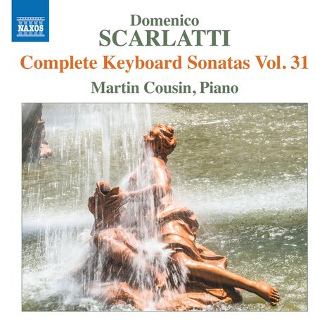 Domenico Scarlatti (1685-1757): Scarlatti: Sämtliche Klaviersonaten Vol. 31, CD