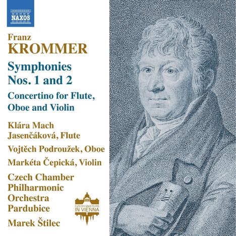 Franz Krommer, Symphonies Nos. 1 and 2. Concertino für Flöte, Oboe und Violine. Abbildung eines Mannes in klassischer Kleidung.
