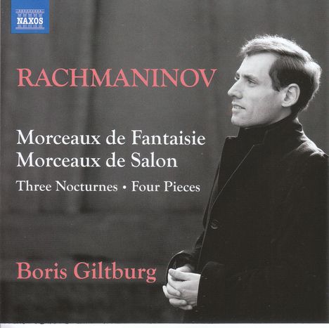 "RACHMANINOV, Morceaux de Fantaisie, Morceaux de Salon, Three Nocturnes, Four Pieces. Boris Giltburg" in Weiß und Rot auf Schwarz.