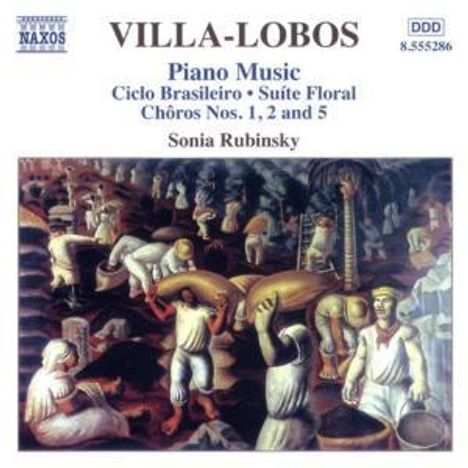 Heitor Villa-Lobos (1887-1959): Klavierwerke Vol.3, CD