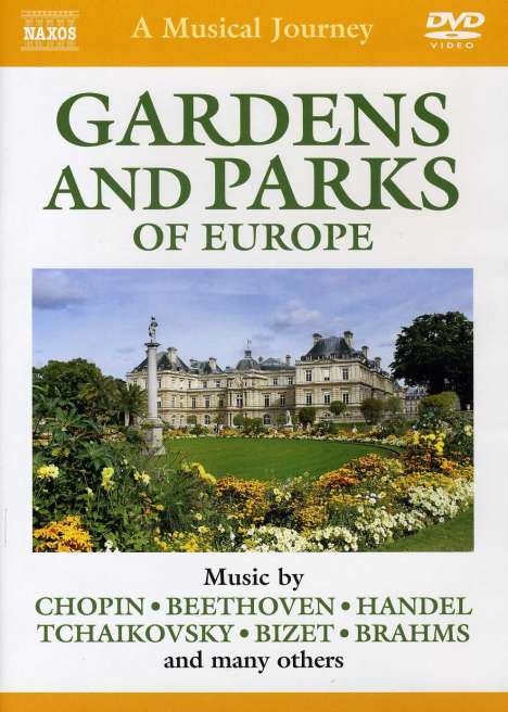 A Musical Journey - Gardens and Parks of Europe, DVD