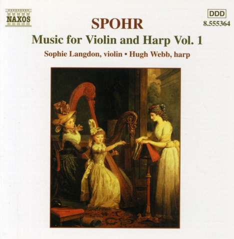 Louis Spohr (1784-1859): Werke für Harfe &amp; Violine Vol.1, CD