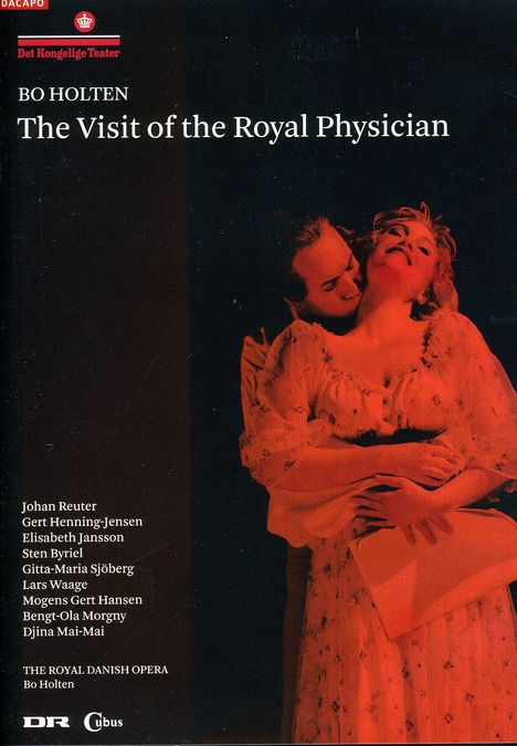 Bo Holten (geb. 1948): The Visit of the Royal Physician, DVD