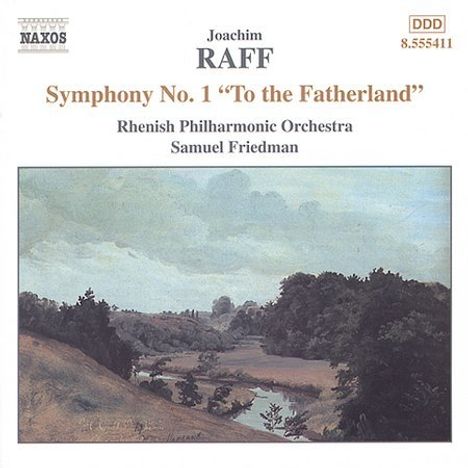 Joachim Raff (1822-1882): Symphonie Nr.1 "An das Vaterland", CD