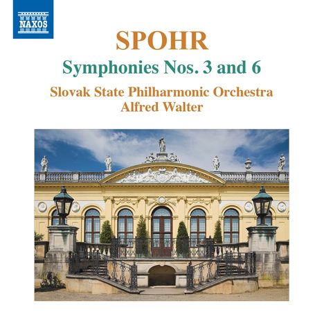 Louis Spohr (1784-1859): Symphonien Nr.3 &amp; 6, CD