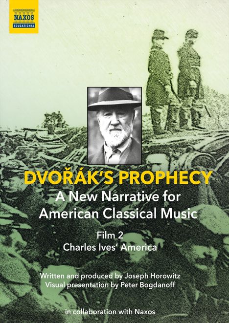 Dvorak's Prophecy  - Film 2 "Charles Ives' America", DVD
