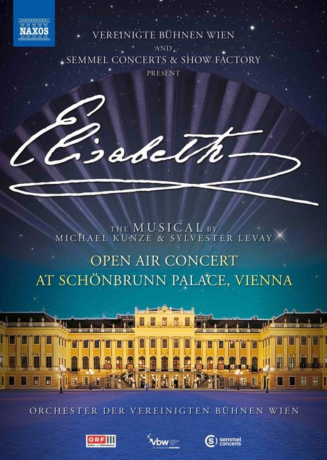 Sylvester Levay (geb. 1945): Musical: Elisabeth (Musical auf Texte von Michael Kunze), DVD