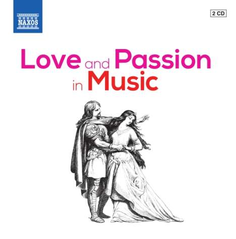 Love and Passion in Music, 2 CDs