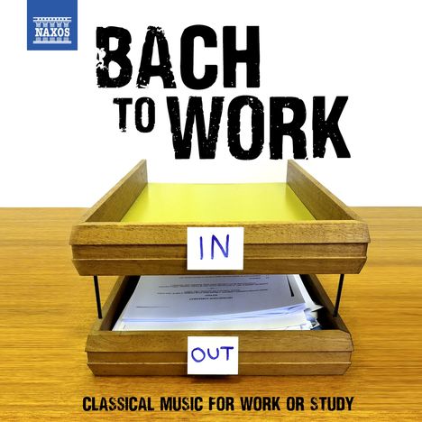 Naxos-Sampler "Bach to Work", CD