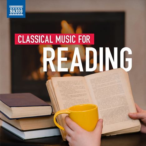 "CLASSICAL MUSIC FOR READING" in großen Buchstaben. Eine Person hält ein Buch und eine gelbe Tasse vor einem Kamin.