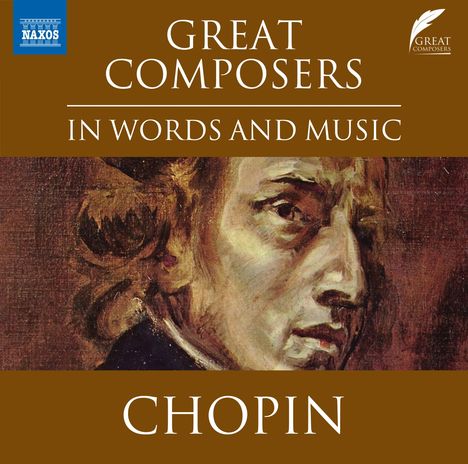The Great Composers in Words and Music - Chopin (in englischer Sprache), CD
