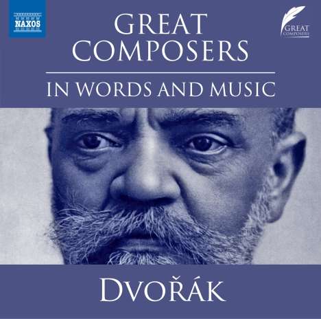 The Great Composers in Words and Music - Dvorak (in englischer Sprache), CD