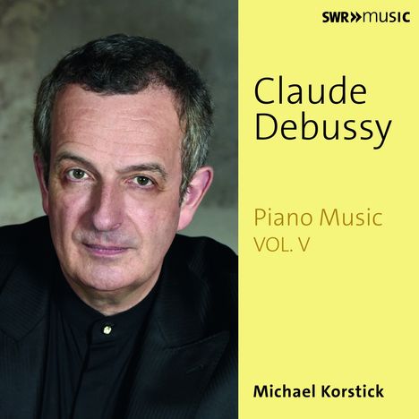 Claude Debussy (1862-1918): Klavierwerke Vol.5, CD