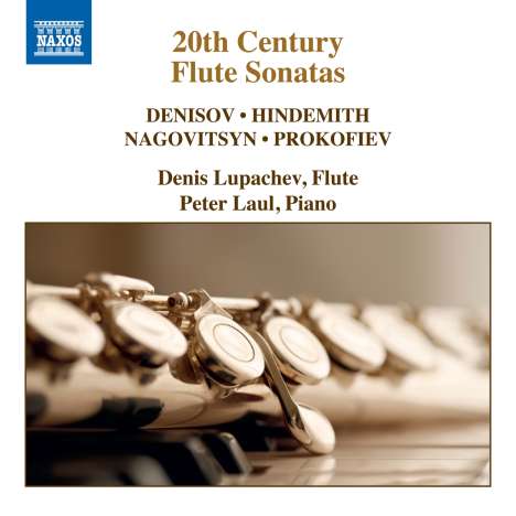 Denis Lupachev &amp; Peter Laul - 20th Century Flute Sonatas, CD